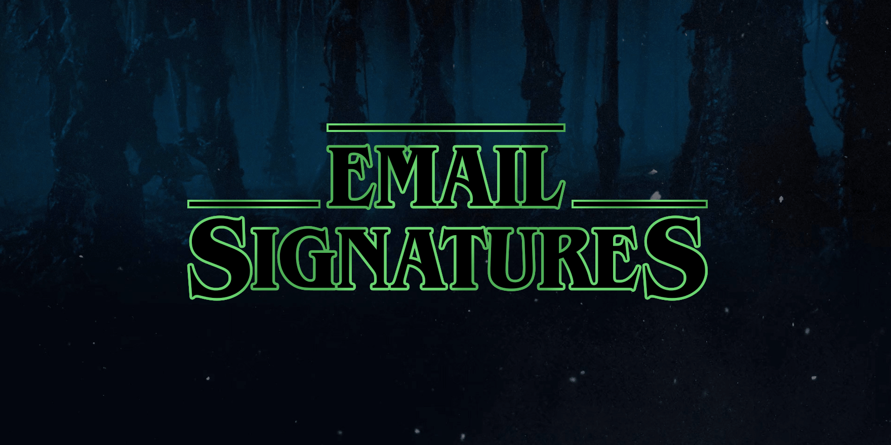 if-stranger-things-characters-had-email-signatures-sigstr